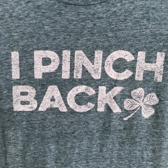 Celebrate St. Patrick’s Day Tops - Celebrate St. Patrick’s Day “I Pinch Back” T-Shirt